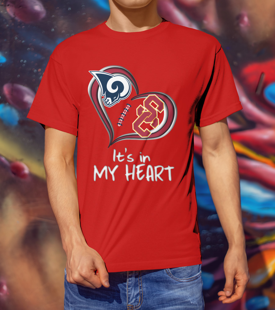 Rams Trojans It's In My Heart T-Shirt