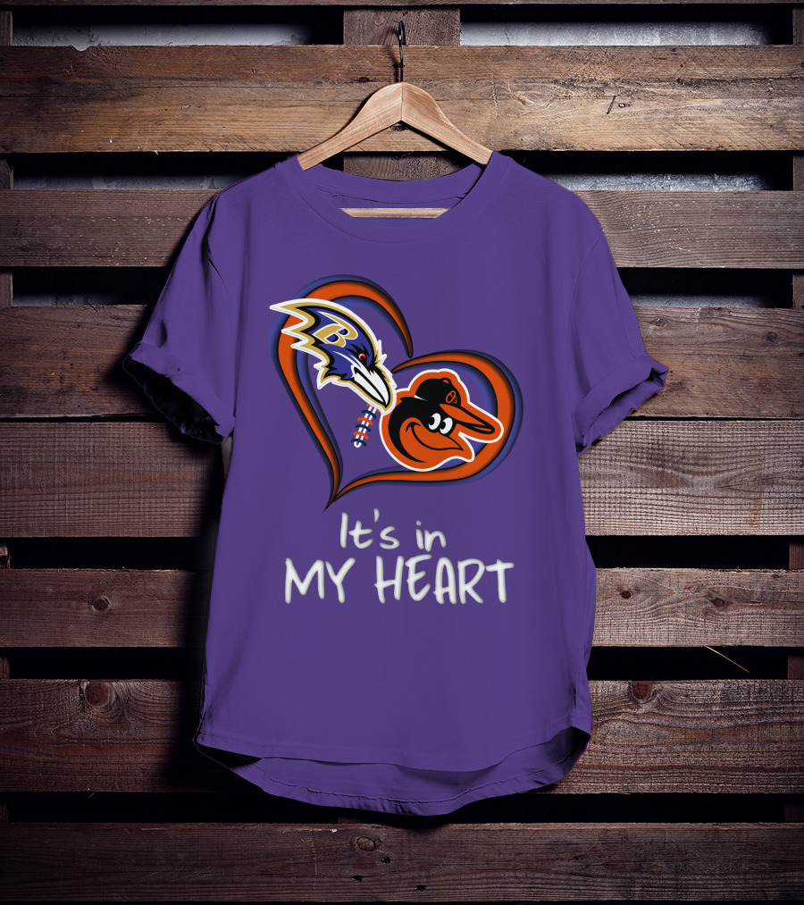 Ravens Orioles It's In My Heart T-Shirt