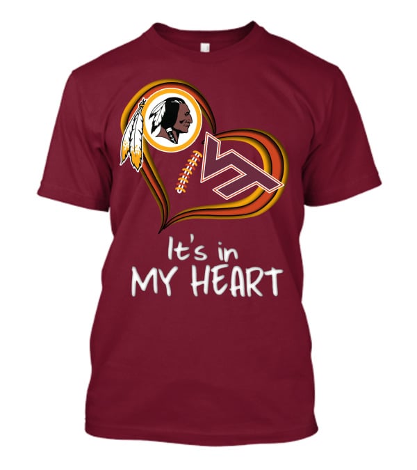 Washington Redskins Virginia Tech Hokies It's In My Heart T-Shirt