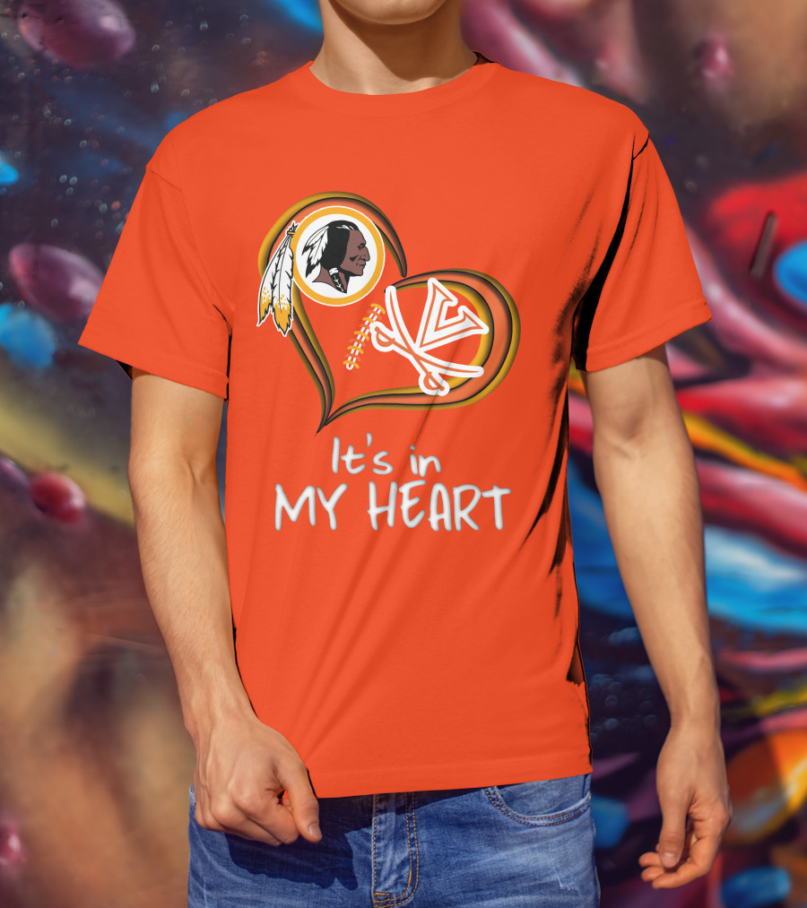 Redskins Virginia Cavaliers It's In My Heart T-Shirt