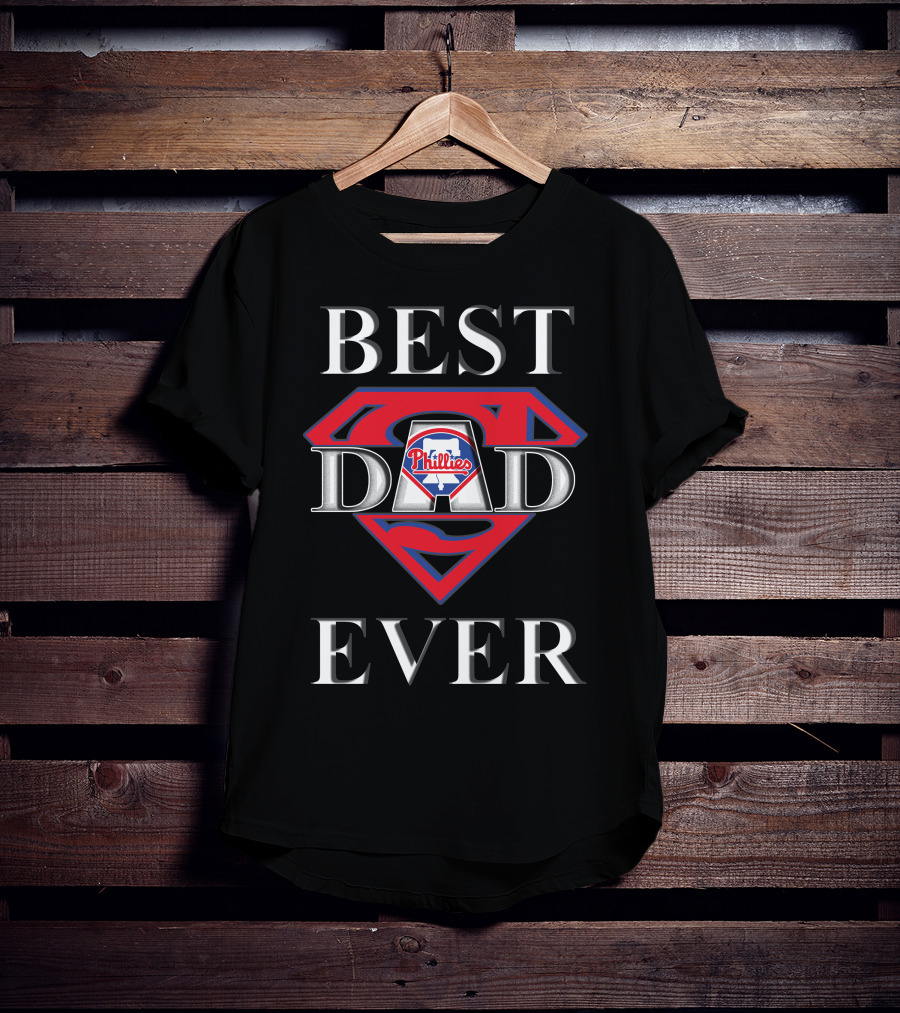 Best Dad Ever Phillies Superman T-Shirt