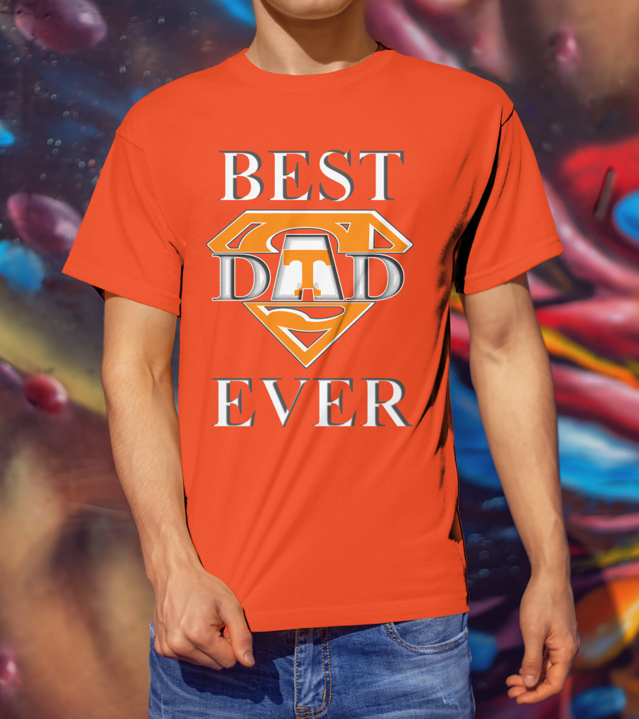 Tennessee Volunteers Best Dad Ever Super T T-Shirt