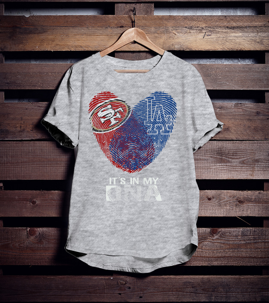 49ers Dodgers Heart Fingerprint It's In My Dna T-Shirt