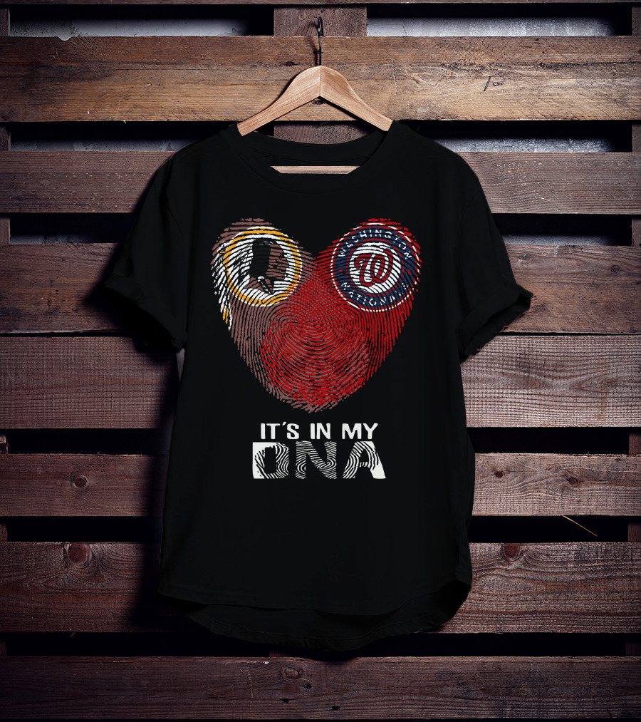 Redskins Washington Nationals It's In My Dna T-Shirt