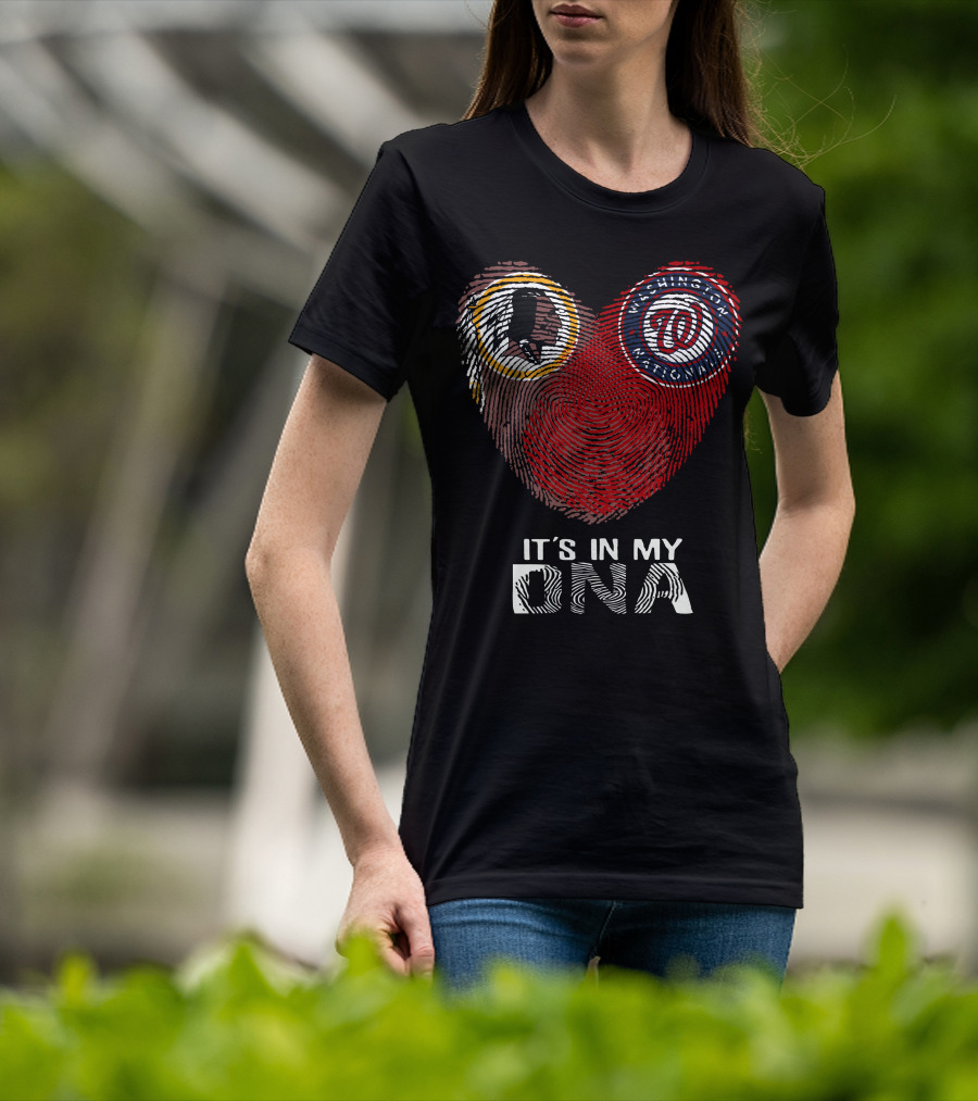Redskins Washington Nationals It's In My Dna T-Shirt