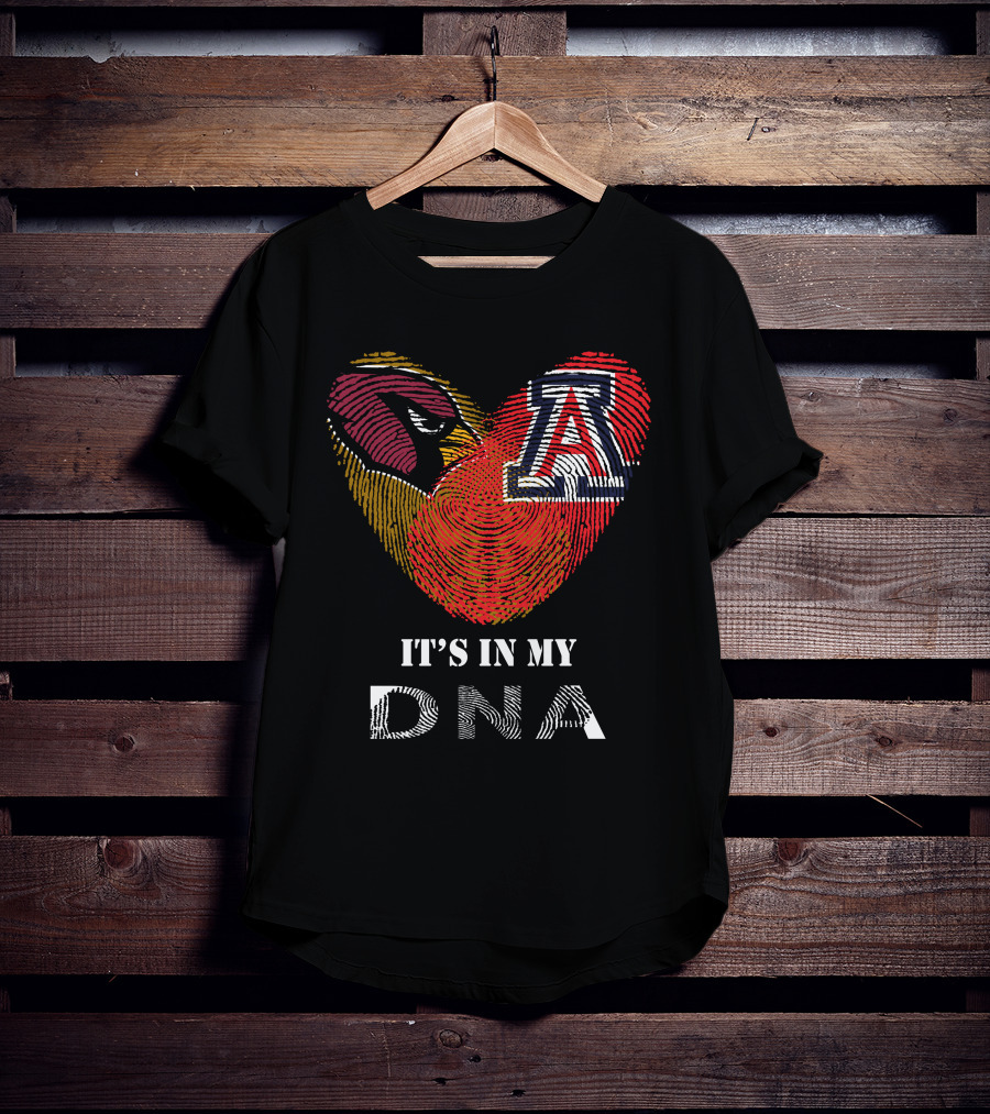 Arizona Cardinals Wildcats Heart It's In My DNA T-Shirt