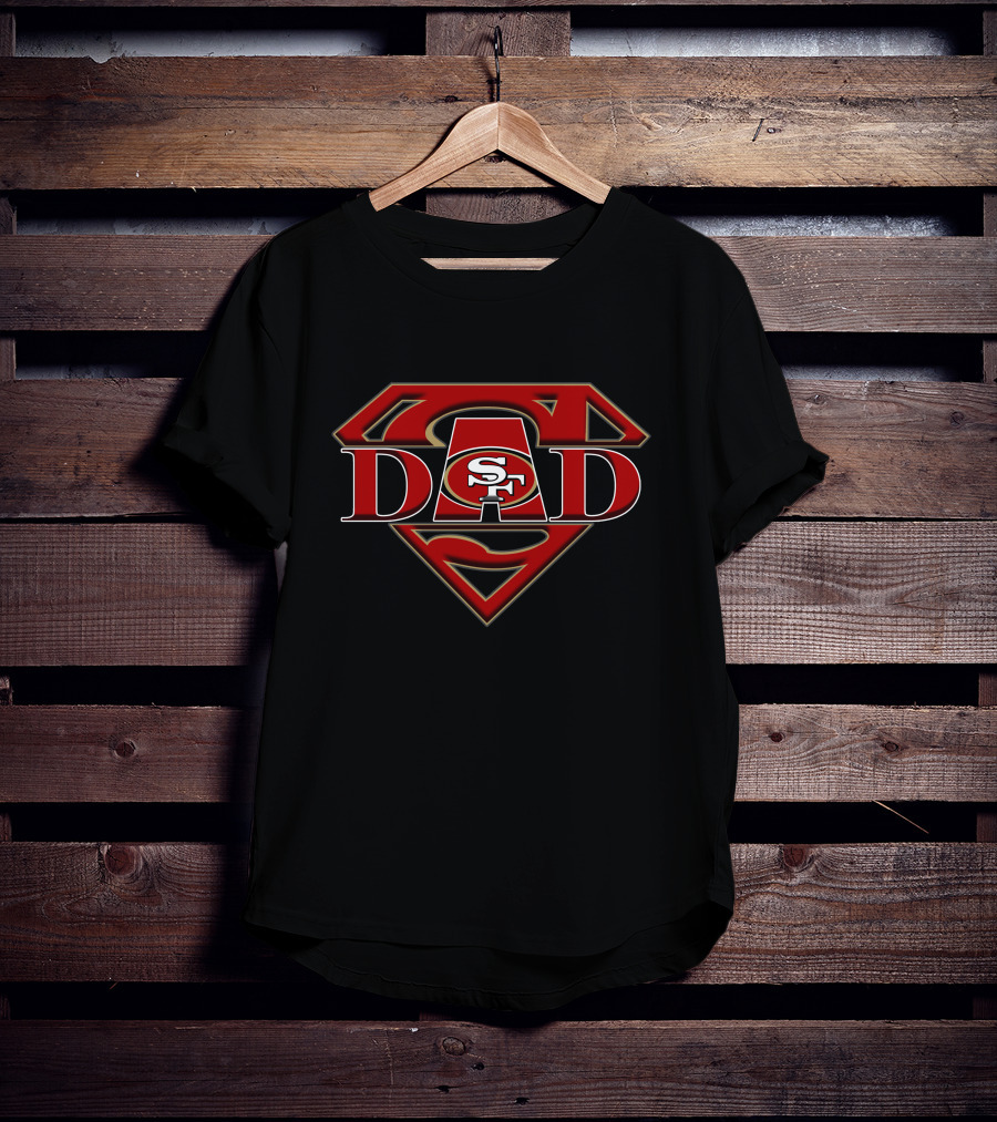 SF 49Ers Super Dad Logo With Superman T-Shirt