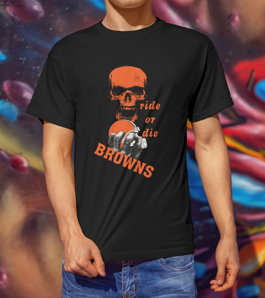 Browns Ride Or Die Skull And Helmet Fan T-Shirt