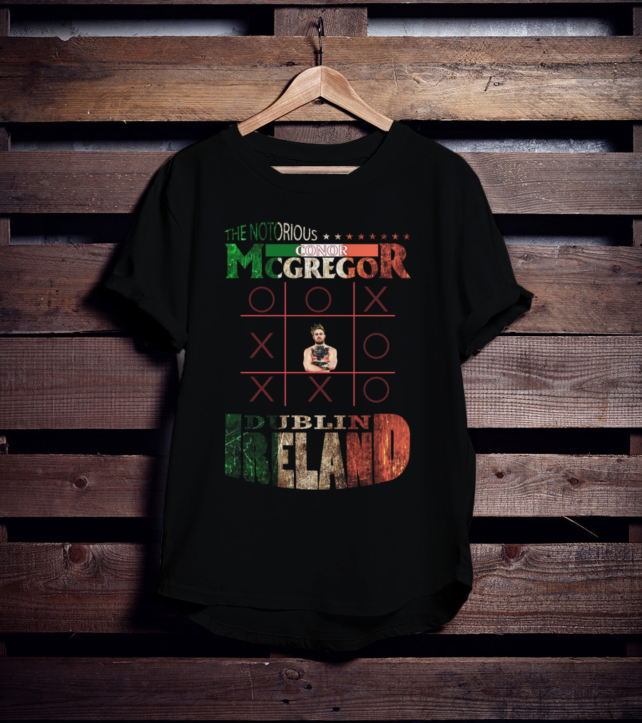 The Notorious Conor Mcgregor Dublin Ireland Tic Tac Toe T-Shirt