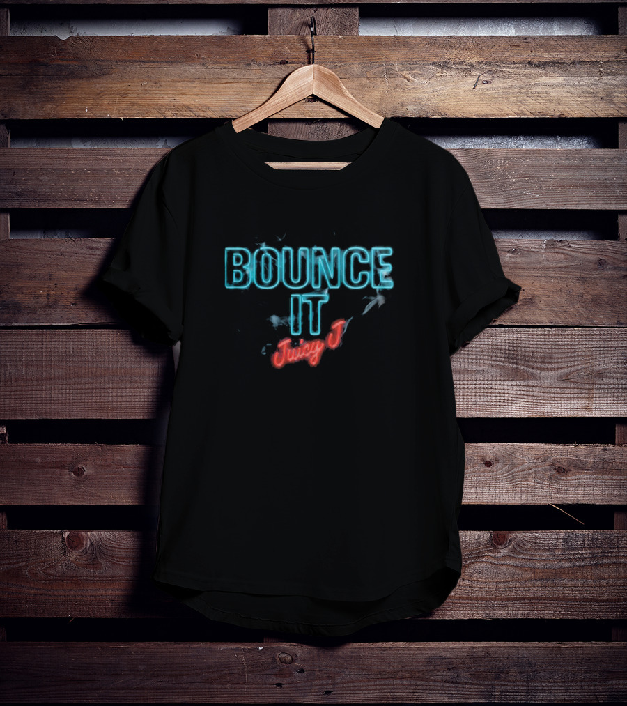 Bounce It Juicy J Neon Text T-Shirt