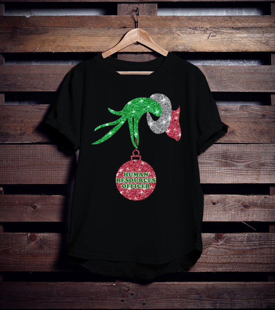 Grinch Hand Glittering Human Resources Officer Ornament T-Shirt