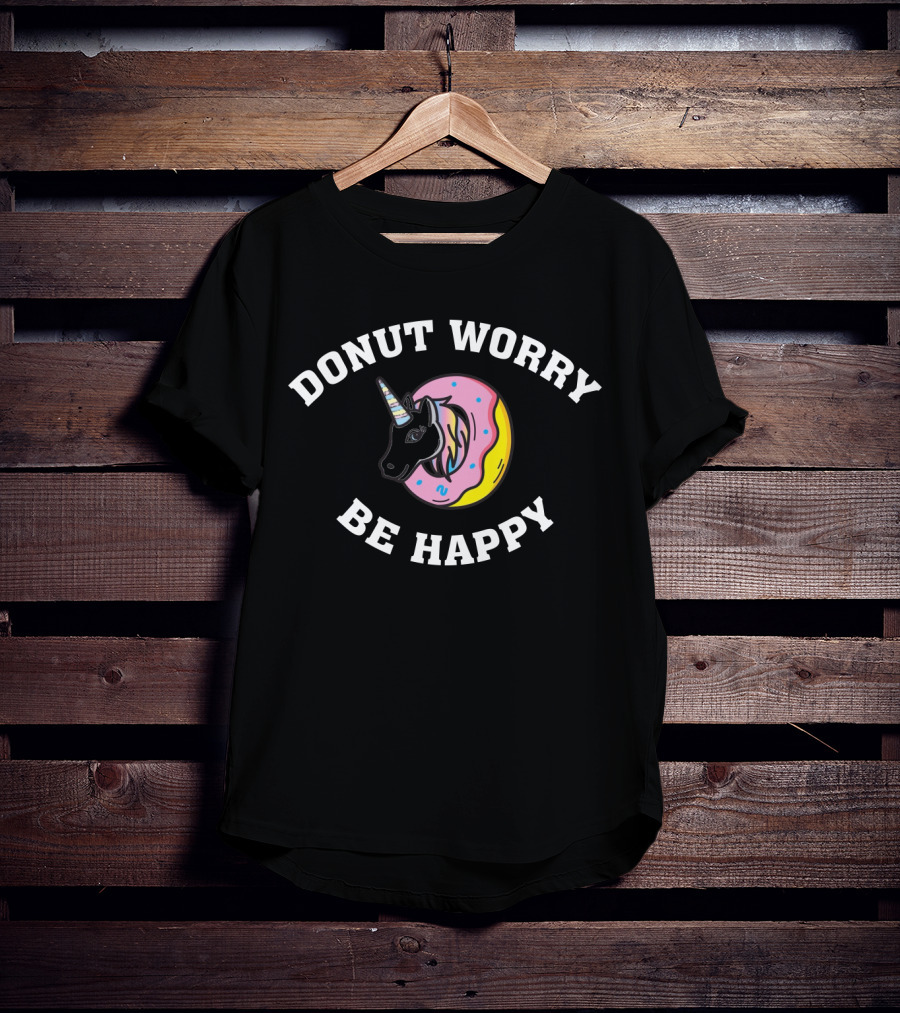 Donut Worry Be Happy Unicorn Donut Theme T-Shirt
