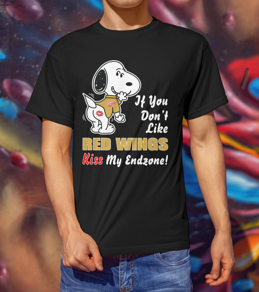 If You Don't Like Red Wings Kiss My Endzone T-Shirt