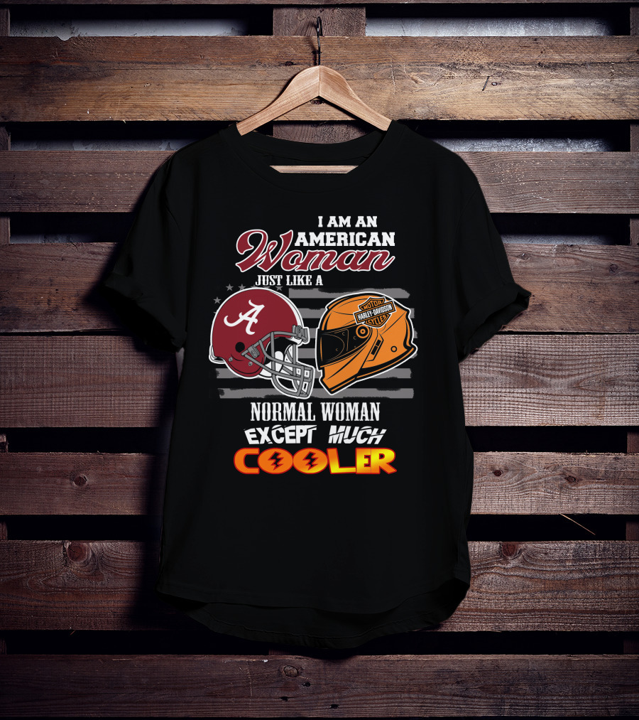 I Am An American Woman Like A Normal Woman Except Much Cooler Alabama Harley Davidson Motorcycle Helmet T-Shirt