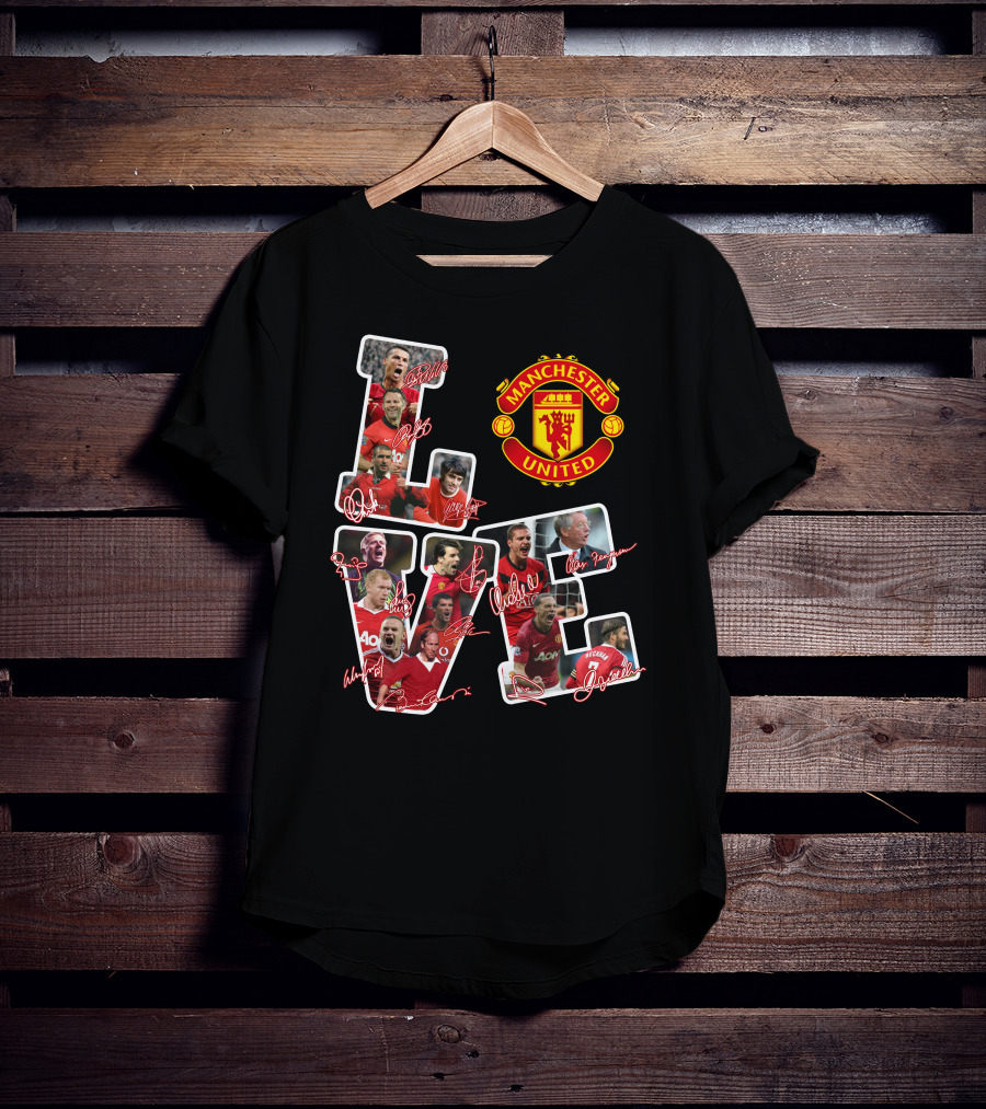 Love Manchester United With Signatures Of Best Team Ever T-Shirt