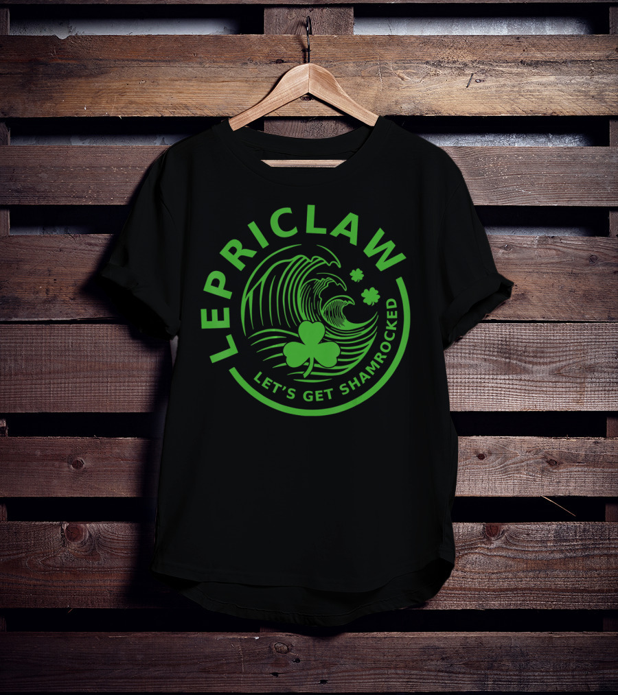 Lepriclaw Let's Get Shamrocked Funny Drinking Claws T-Shirt