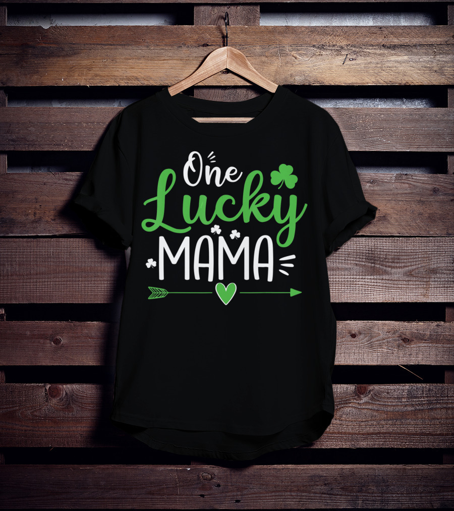 One Lucky Mama St. Patrick's Day Clover Arrow Heart T-Shirt