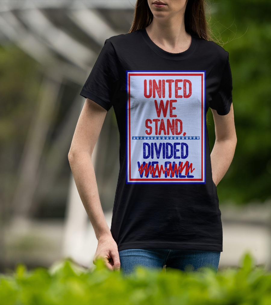 Stephen Colbert United We Stand Divided We Fail T-Shirt