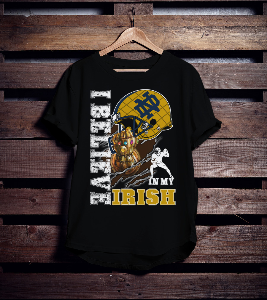 I Believe In My Irish Notre Dame Fan Infinity Gauntlet Football Helmet T-Shirt
