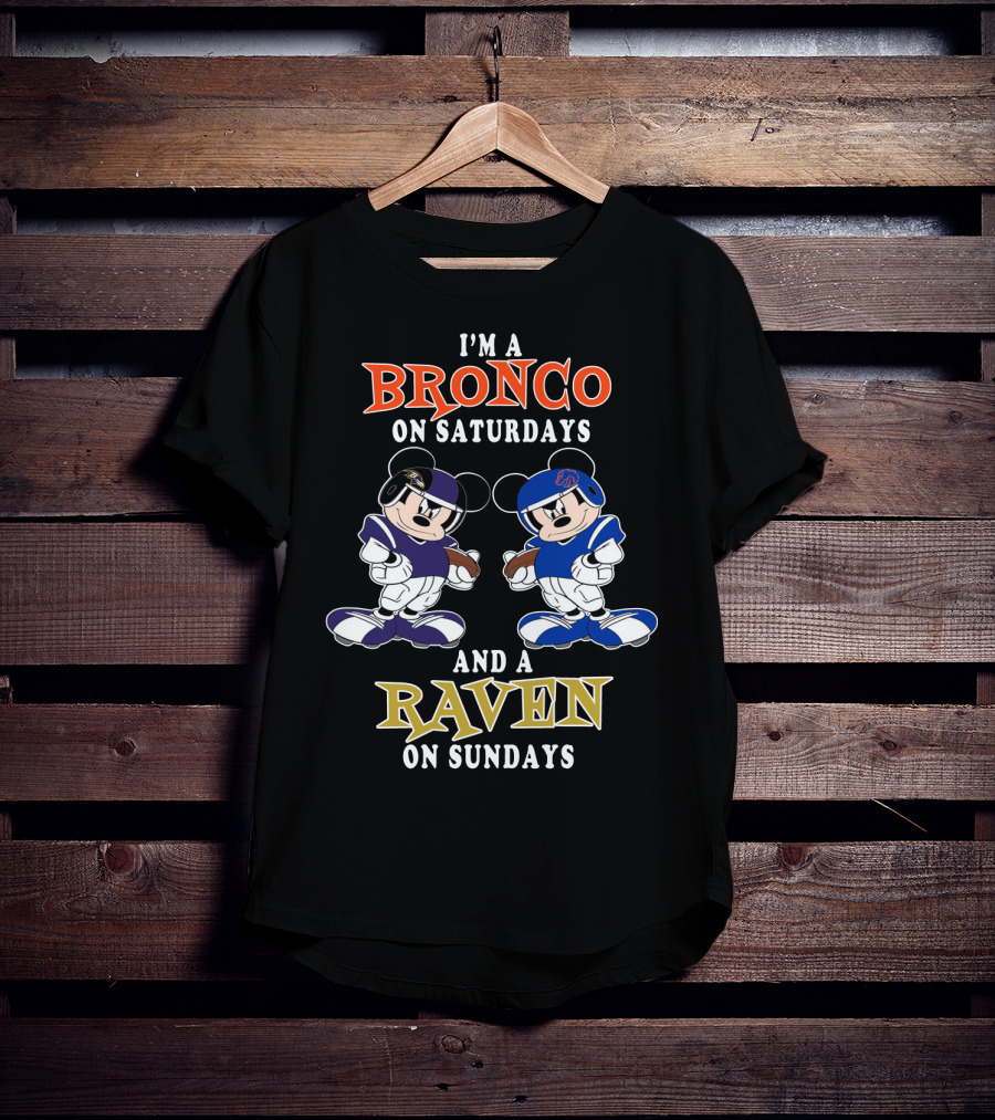 I'm A Bronco On Saturdays And A Raven On Sundays T-Shirt