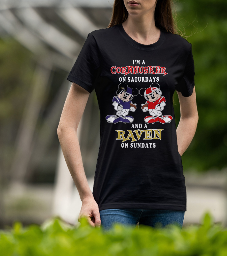 I'm A Cornhusker On Saturdays And A Raven On Sundays With Football Mickey Characters T-Shirt