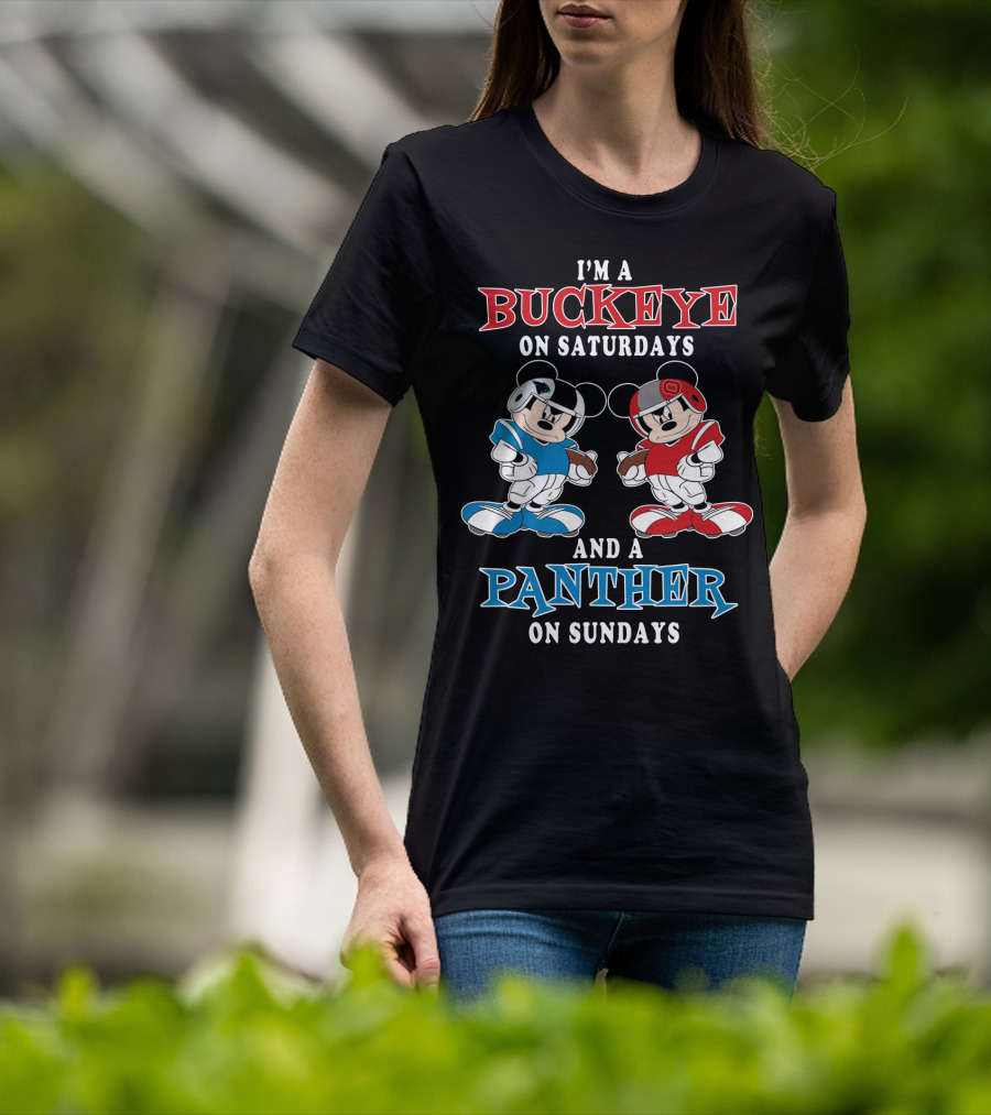 I'm A Buckeye On Saturdays And A Panther On Sundays T-Shirt