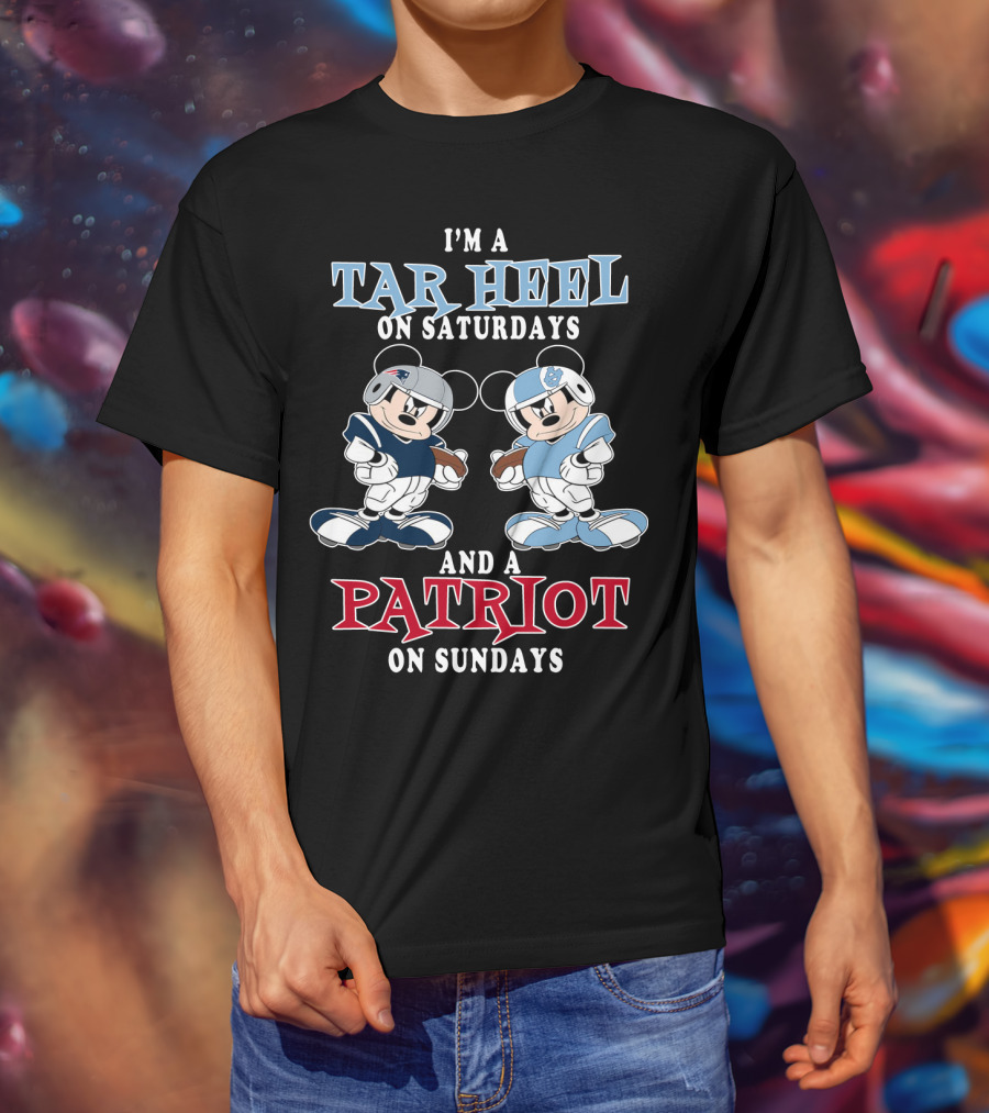 I'm A Tar Heel On Saturdays And A Patriot On Sundays T-Shirt