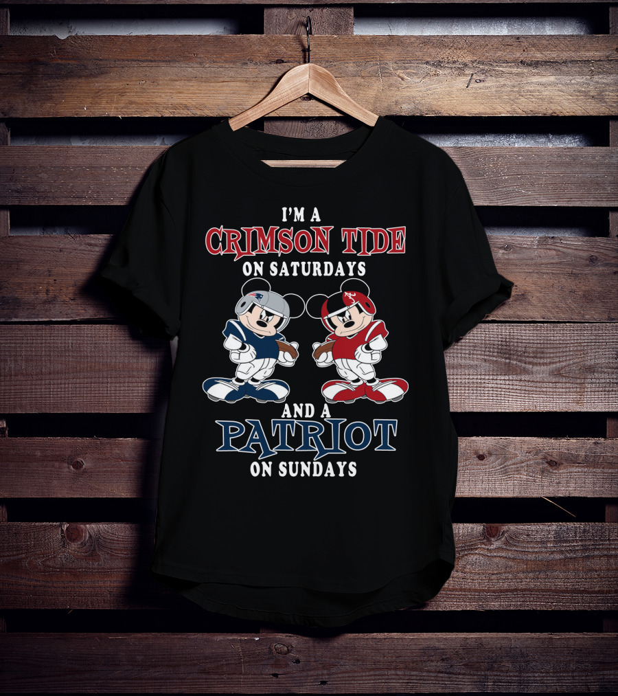 I'm A Crimson Tide On Saturdays And A Patriot On Sundays T-Shirt