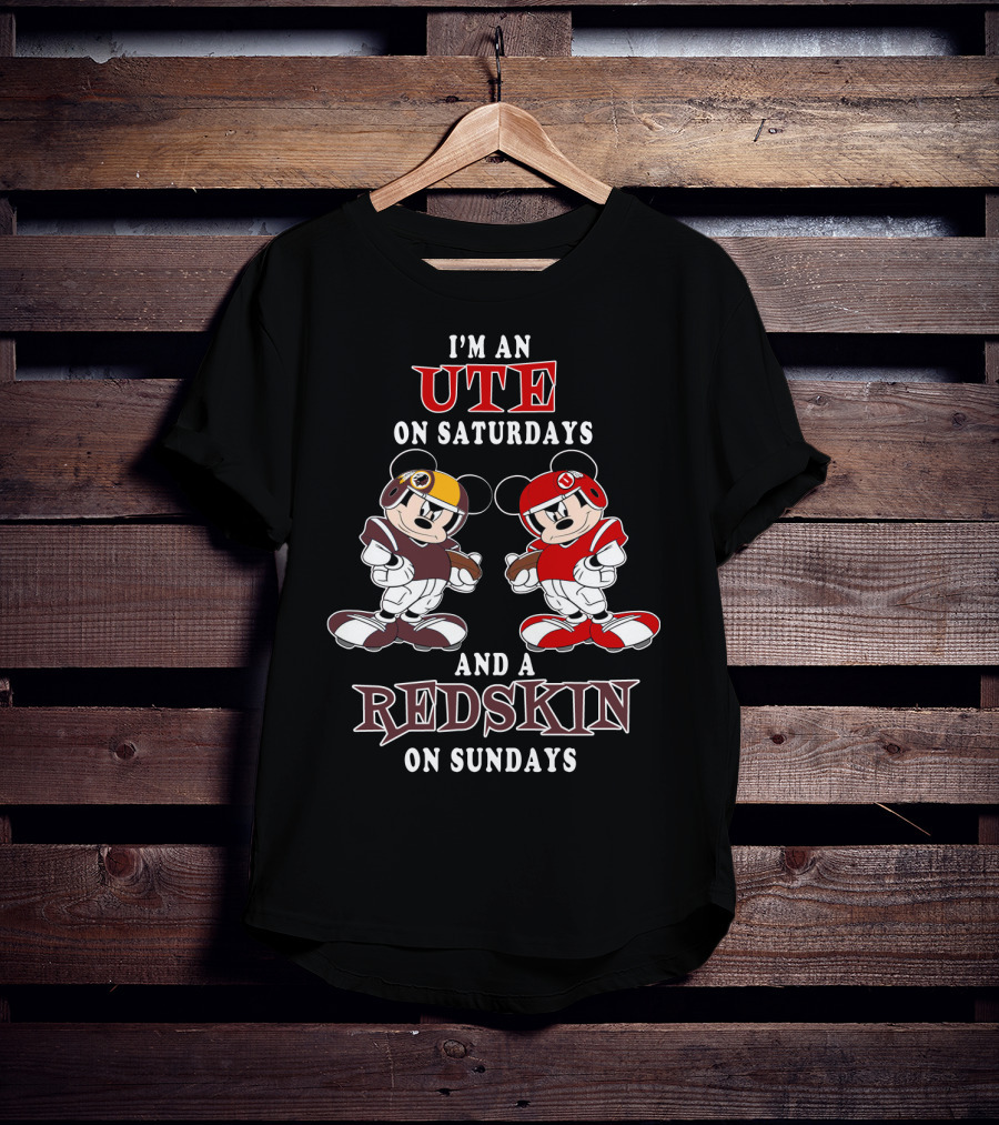 I'm An Ute On Saturdays And A Redskin On Sundays T-Shirt