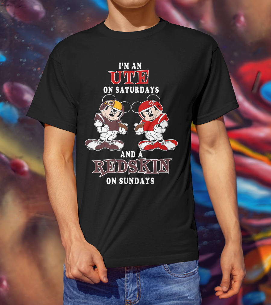 I'm An Ute On Saturdays And A Redskin On Sundays T-Shirt