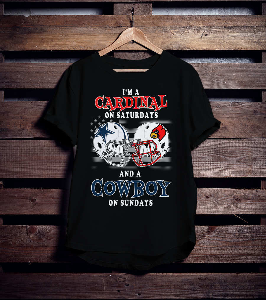 I'm A Cardinal On Saturdays And A Cowboy On Sundays T-Shirt