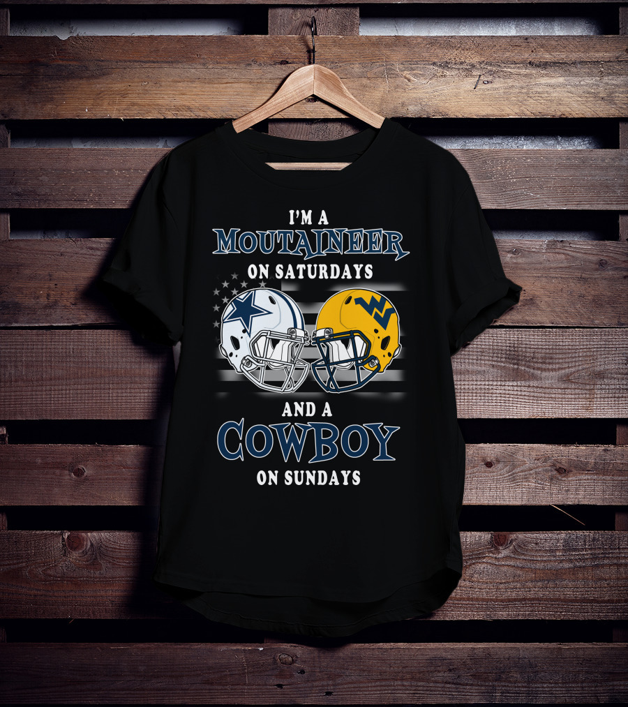 I'm A Mountaineer On Saturdays And A Cowboy On Sundays Football Helmets T-Shirt