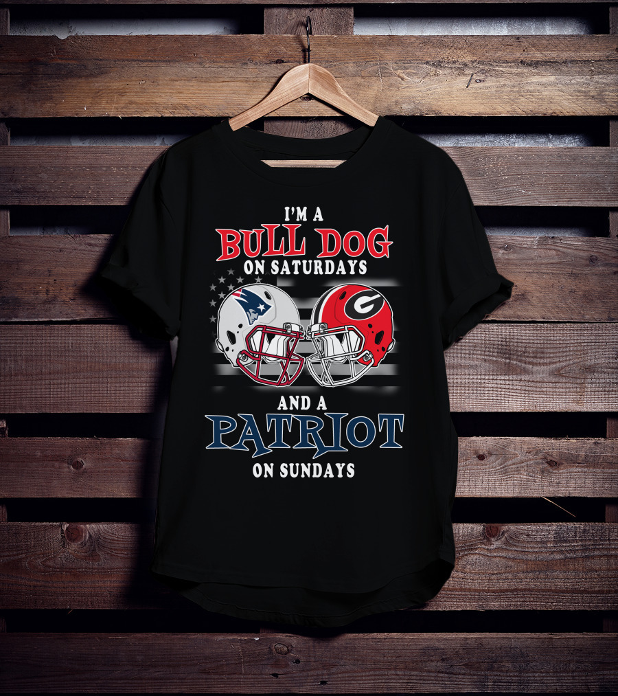 I'm A Bulldog On Saturdays And A Patriot On Sundays T-Shirt