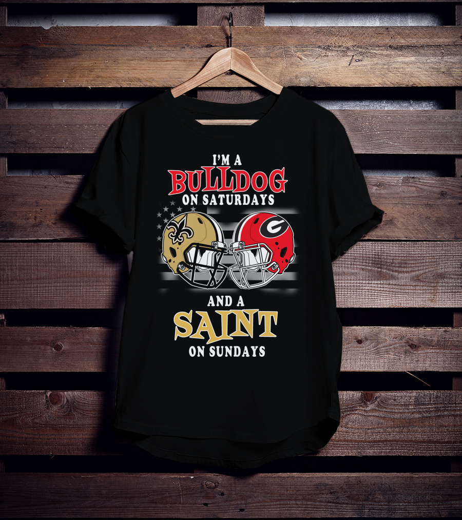 I'm A Bulldog On Saturdays And A Saint On Sundays T-Shirt