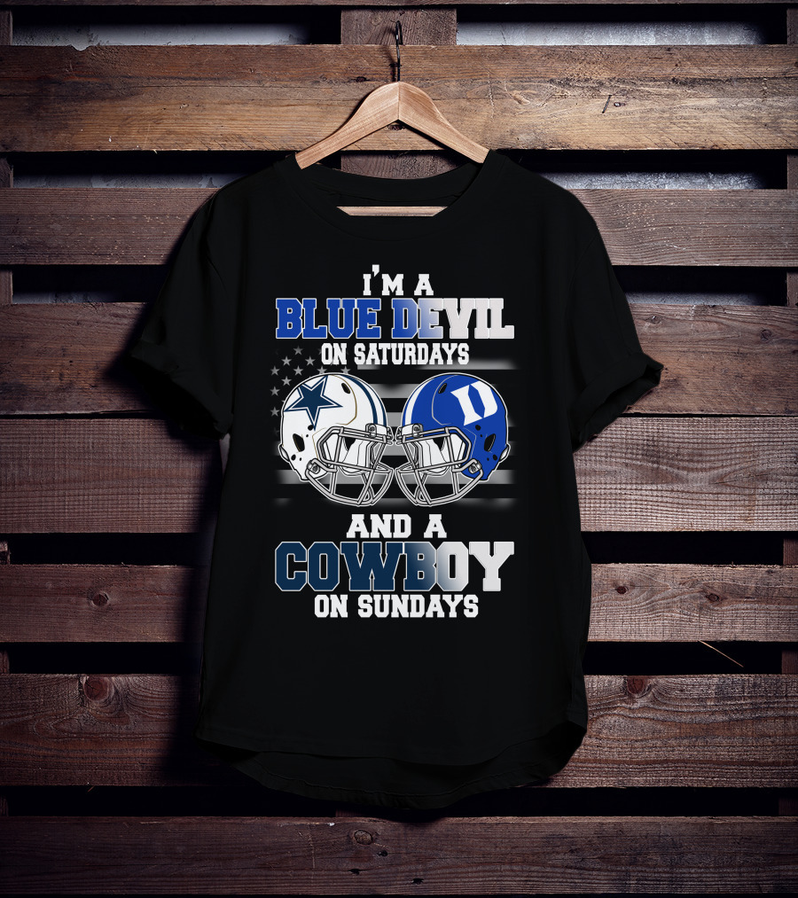 I'm A Blue Devil On Saturdays And A Cowboy On Sundays T-Shirt