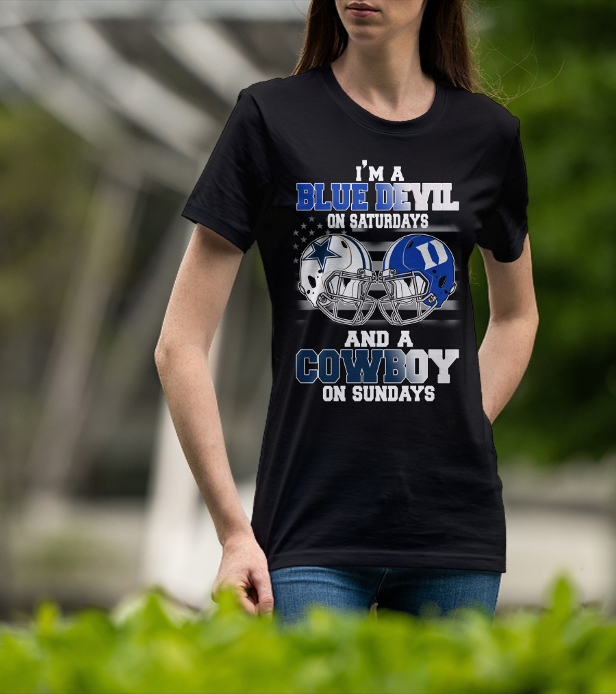 I'm A Blue Devil On Saturdays And A Cowboy On Sundays T-Shirt