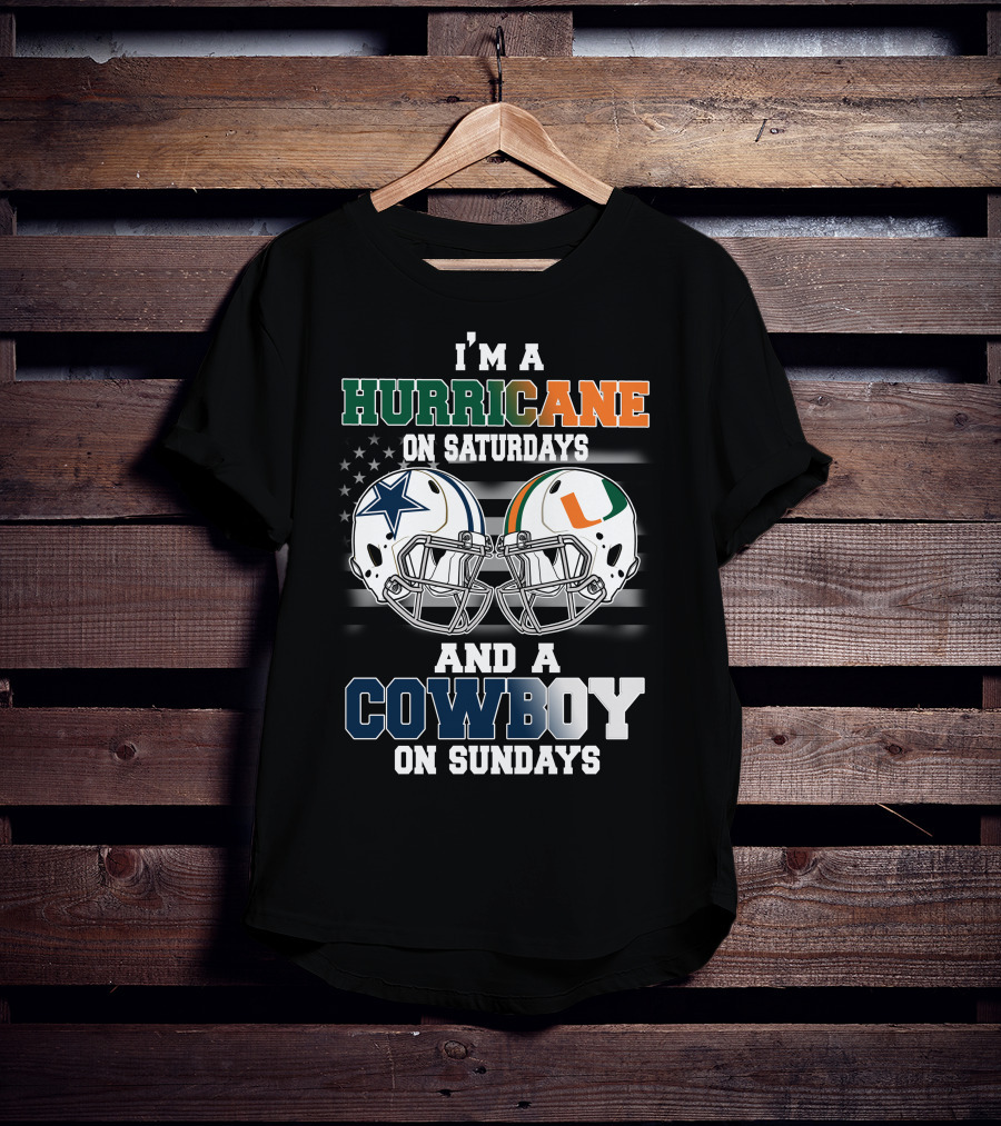 I'm A Hurricane On Saturdays And A Cowboy On Sundays T-Shirt