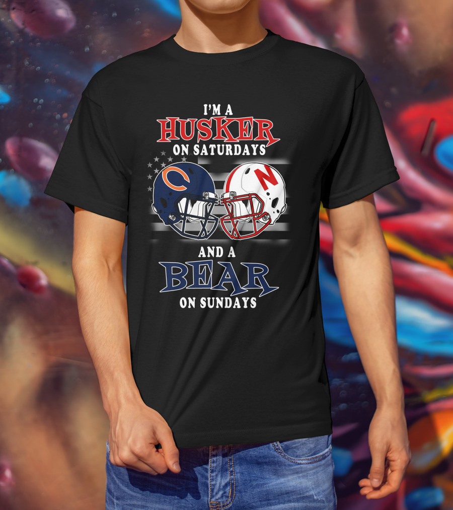 I'm A Husker On Saturdays And A Bear On Sundays T-Shirt
