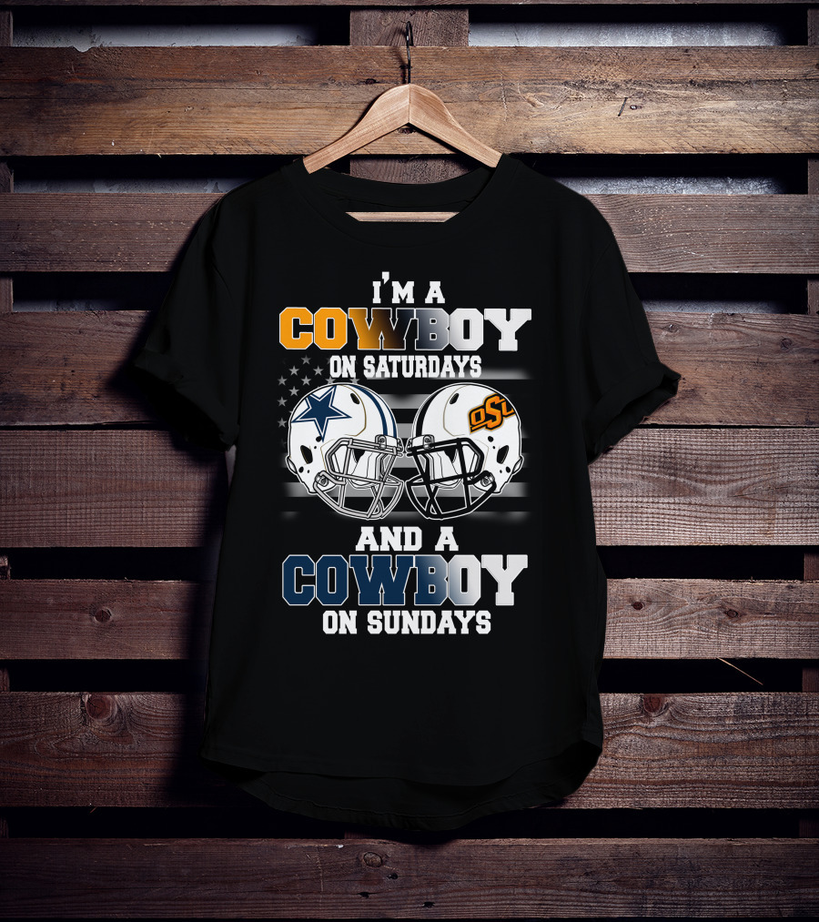 I'm A Cowboy On Saturdays And Sundays OSU Football T-Shirt