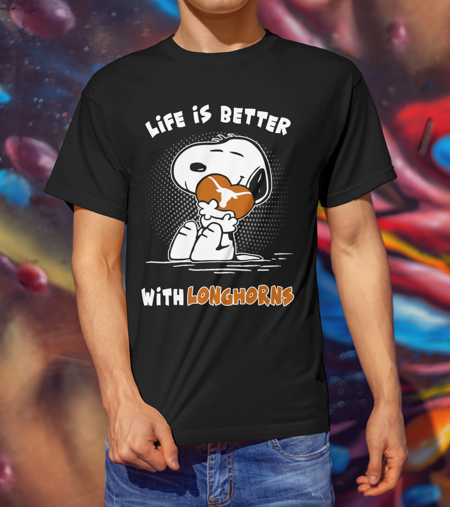 Life Is Better With Longhorns Snoopy Hugging Football T-Shirt