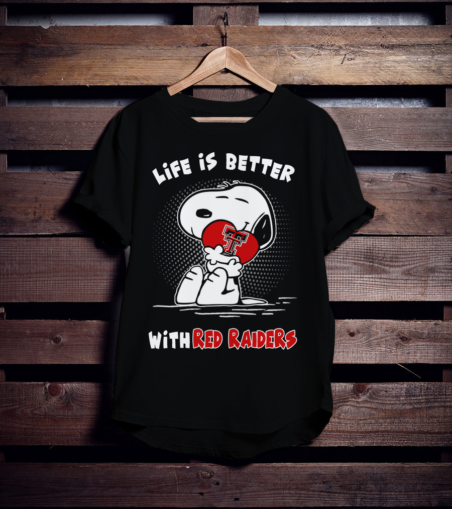 Life Is Better With Red Raiders Snoopy Hugging Texas Tech Heart T-Shirt
