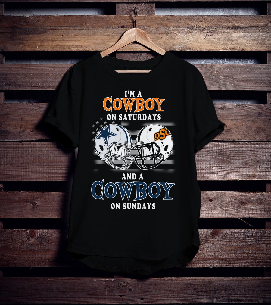 I'm A Cowboy On Saturdays And A Cowboy On Sundays T-Shirt