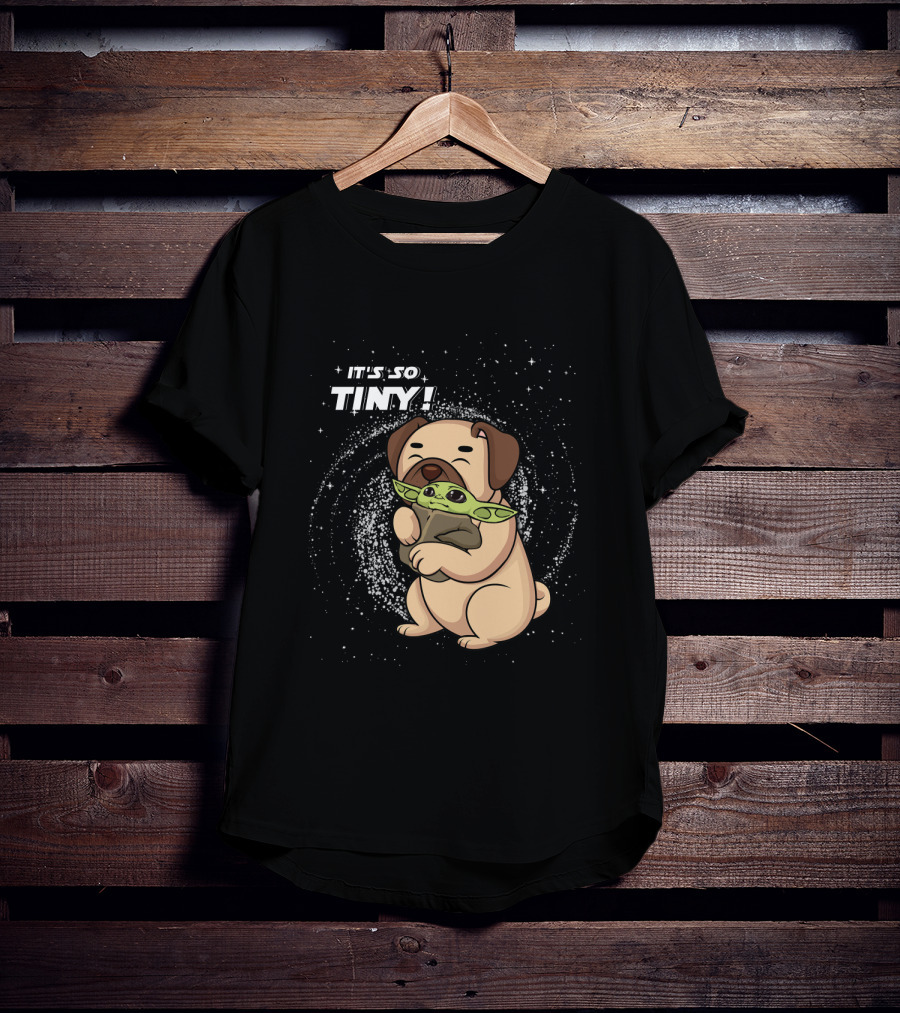IT'S SO TINY Pug Baby Yoda Hugging T-Shirt