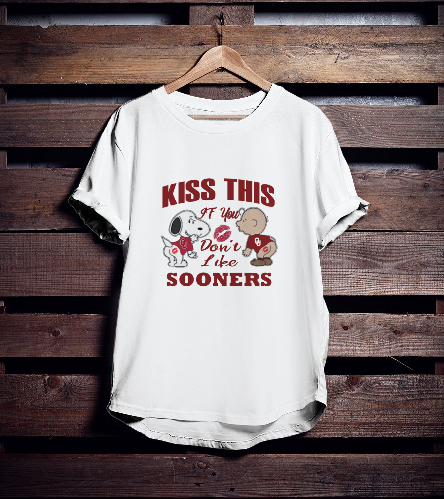 Kiss This If You Don’t Like Sooners Snoopy Baby Ou T-Shirt