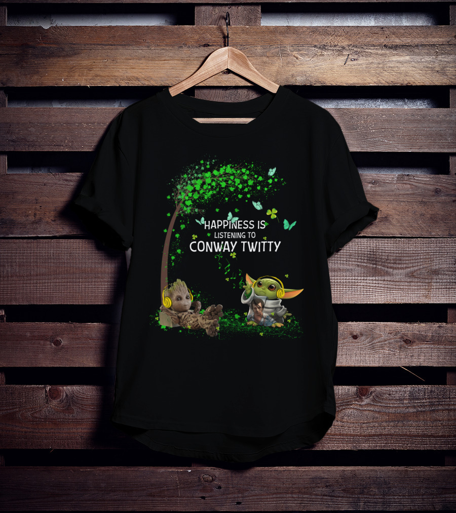 Happiness Is Listening To Conway Twitty Featuring Baby Groot And Baby Yoda T-Shirt