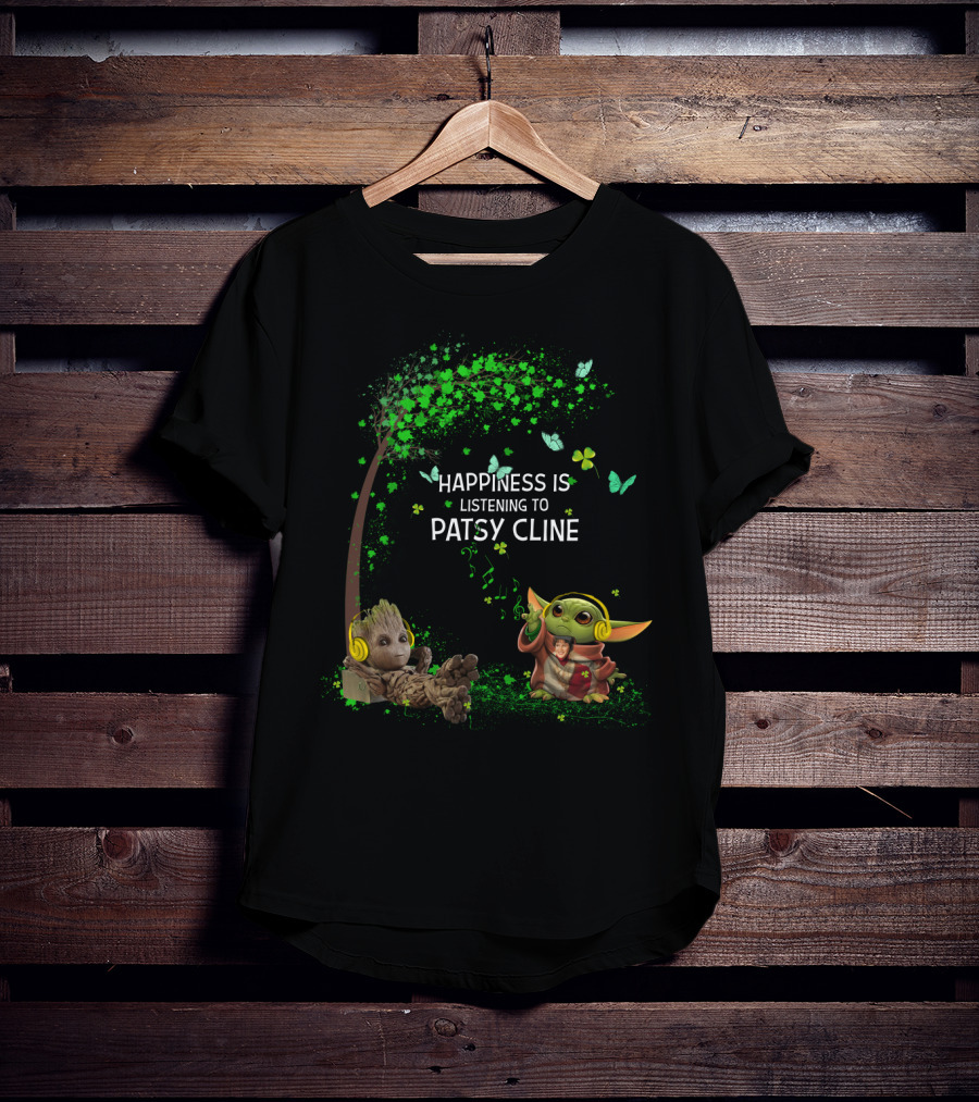 Happiness Is Listening To Patsy Cline With Groot And Baby Yoda T-Shirt