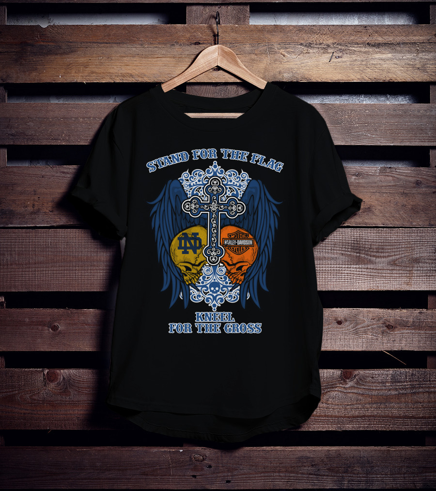 Stand For The Flag Kneel For The Cross Hl Flag 2707 Notre Dame Fighting Irish Harley Davidson Skulls T-Shirt