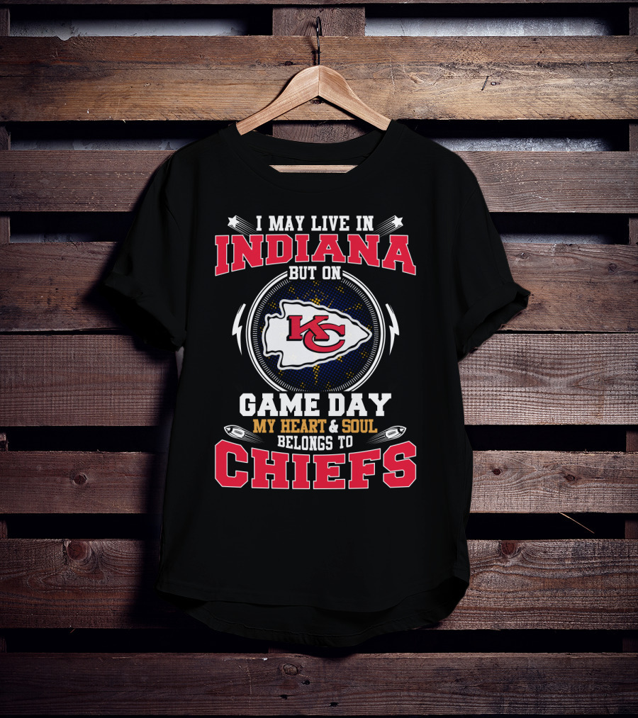 Indiana Heart And Soul Belongs To Chiefs Game Day T-Shirt