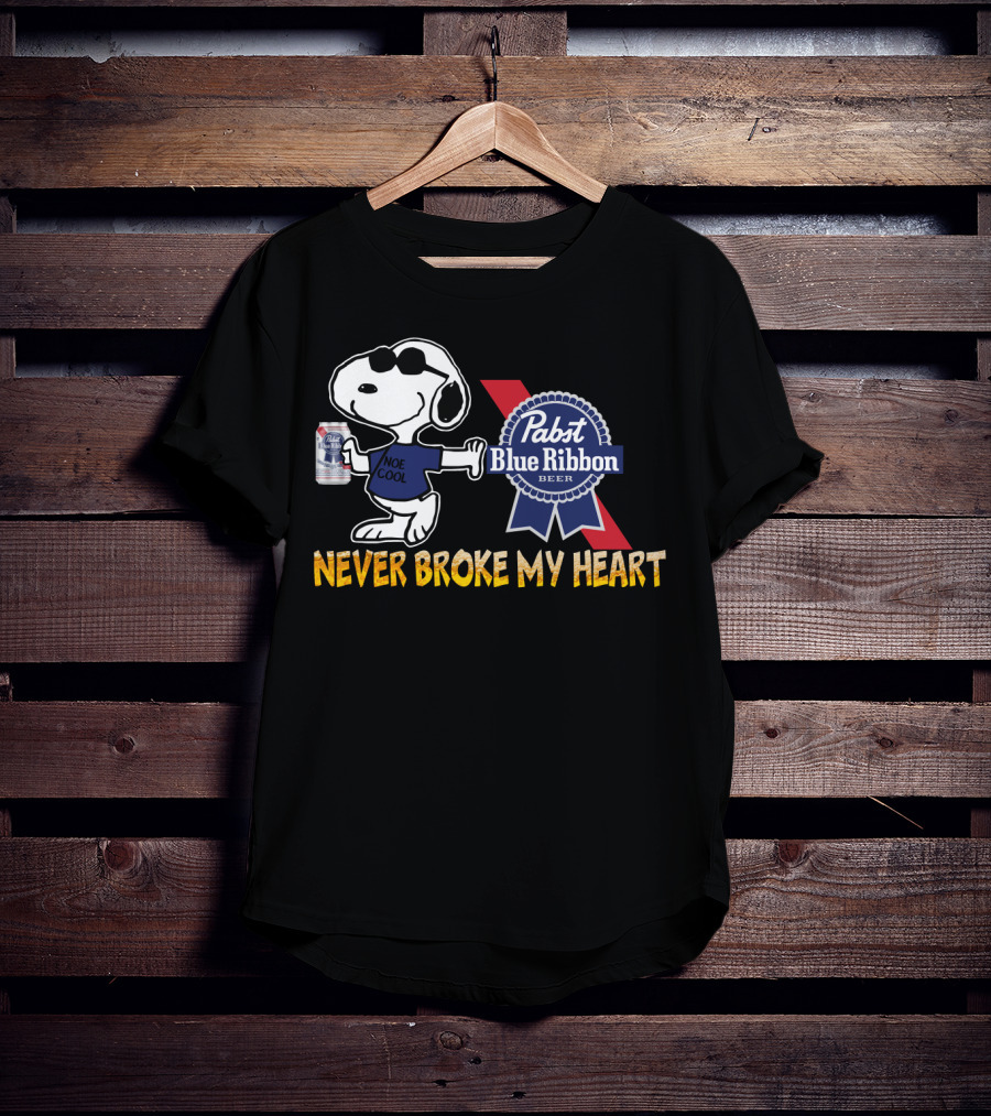 Snoopy Noe Cool Pabst Blue Ribbon Beer Never Broke My Heart T-Shirt