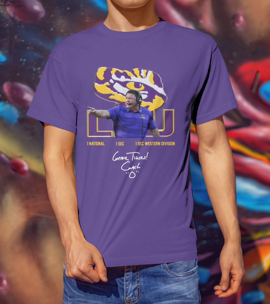 LSU Coach Ed Orgeron Geaux Tigers 1 National 1 SEC 1 SEC Western Division T-Shirt